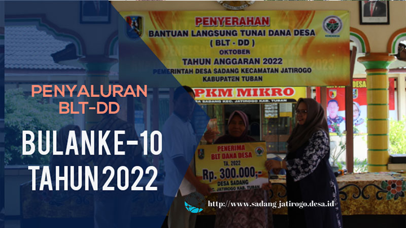 TAHUN DEPAN KEMUNGKINAN BLT-DD DESA SADANG HANYA AKAN DIANGGARKAN UNTUK 10-20 KPM